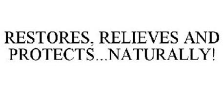 RESTORES, RELIEVES AND PROTECTS...NATURALLY!