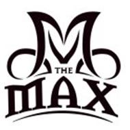M THE MAX