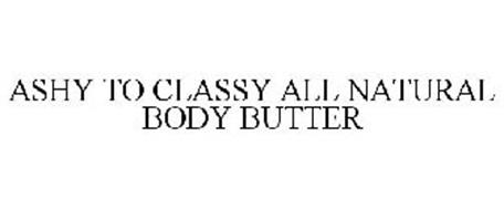 ASHY TO CLASSY ALL NATURAL BODY BUTTER