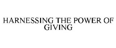 HARNESSING THE POWER OF GIVING