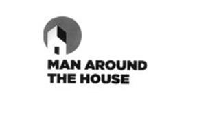 MAN AROUND THE HOUSE
