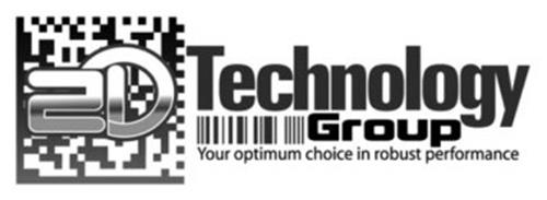 2D TECHNOLOGY GROUP YOUR OPTIMUM CHOICE IN ROBUST PERFORMANCE