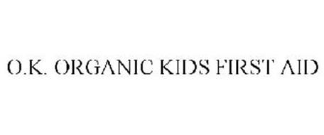 O.K. ORGANIC KIDS FIRST AID