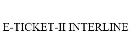 E-TICKET-II INTERLINE