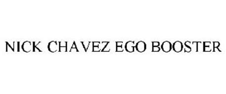 NICK CHAVEZ EGO BOOSTER