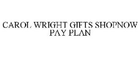 Carol Wright Gifts Now Pay Plan