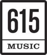 615 MUSIC