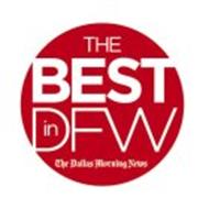 THE BEST IN DFW THE DALLAS MORNING NEWS