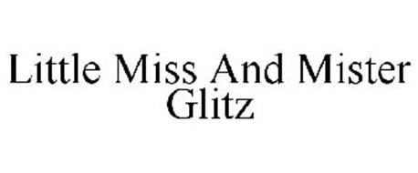 LITTLE MISS AND MISTER GLITZ PAGEANTS
