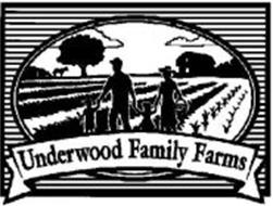 UNDERWOOD FAMILY FARMS