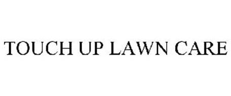 TOUCH UP LAWN CARE