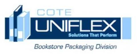 COTE UNIFLEX SOLUTIONS THAT PERFORM BOOKSTORE PACKAGING DIVISION