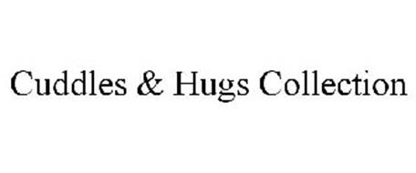 CUDDLES & HUGS COLLECTION