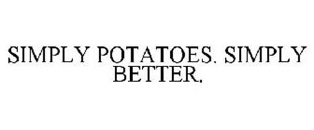 SIMPLY POTATOES. SIMPLY BETTER.