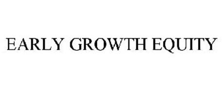 EARLY GROWTH EQUITY