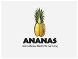 ANANAS INTERNATIONAL MARKET TO THE WORLD