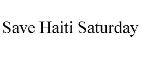 SAVE HAITI SATURDAY
