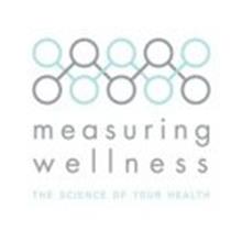 MEASURING WELLNESS THE SCIENCE OF YOUR HEALTH