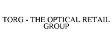 THE OPTICAL RETAIL GROUP TORG