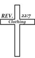 REV. 22:7 CLOTHING