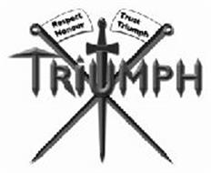 TRIUMPH RESPECT HONOUR TRUST TRIUMPH