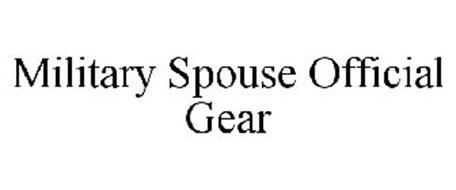 MILITARY SPOUSE OFFICIAL GEAR