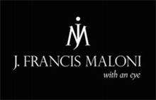 JM J.FRANCIS MALONI WITH AN EYE