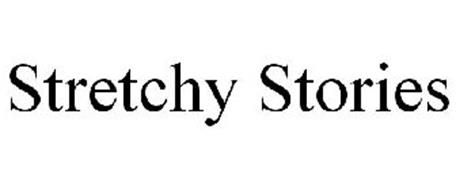 STRETCHY STORIES