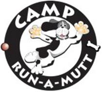CAMP RUN-A-MUTT RADY