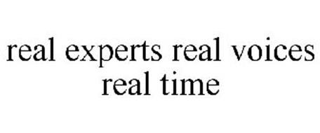 REAL EXPERTS REAL VOICES REAL TIME