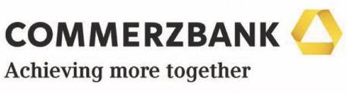 COMMERZBANK ACHIEVING MORE TOGETHER