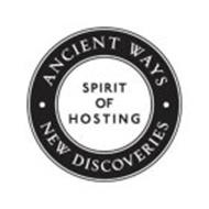 ANCIENT WAYS NEW DISCOVERIES SPIRIT OF HOSTING