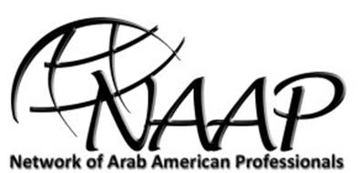 NAAP NETWORK OF ARAB AMERICAN PROFESSIONALS