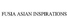 FUSIA ASIAN INSPIRATIONS