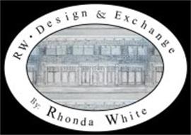 RW · DESIGN & EXCHANGE BY RHONDA WHITE