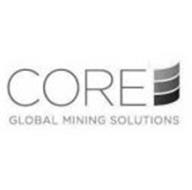 CORE GLOBAL MINING SOLUTIONS
