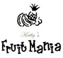 KATHY'S FRUIT MANIA