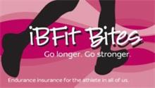 IBFIT BITES GO LONGER. GO STRONGER. ENDURANCE INSURANCE FOR THE ATHLETE IN ALL OF US.