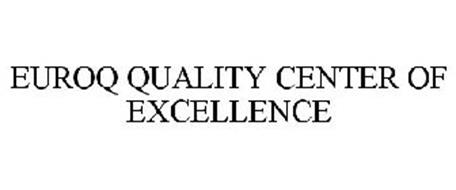 EUROQ QUALITY CENTER OF EXCELLENCE