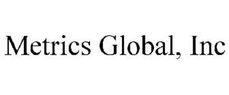 METRICS GLOBAL, INC