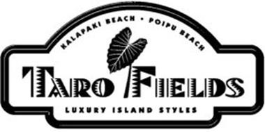 TARO FIELDS LUXURY ISLAND STYLES KALAPAKI BEACH POIPU BEACH