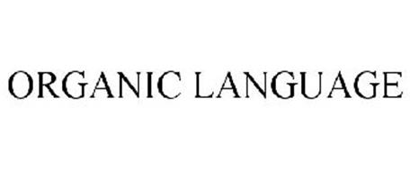 ORGANIC LANGUAGE