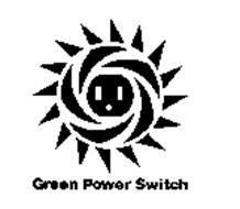 GREEN POWER SWITCH