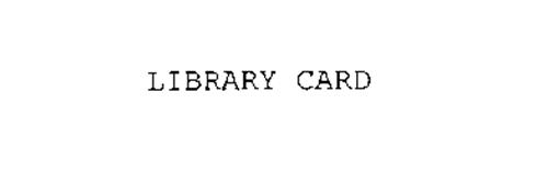 LIBRARY CARD