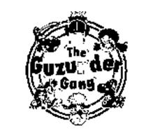 THE GUZUNDER GANG