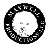 MAXWELL PRODUCTIONS, LLC