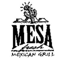 MESA FRESH MEXICAN GRILL