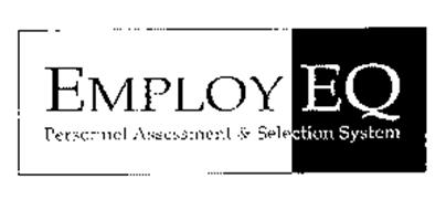 EMPLOY EQ PERSONNEL ASSESSMENT & SELECTION SYSTEM