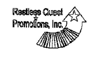 RESTLESS QUEST PROMOTIONS, INC.