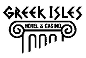 GREEK ISLES HOTEL & CASINO